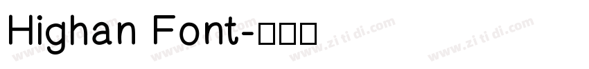 Highan Font字体转换